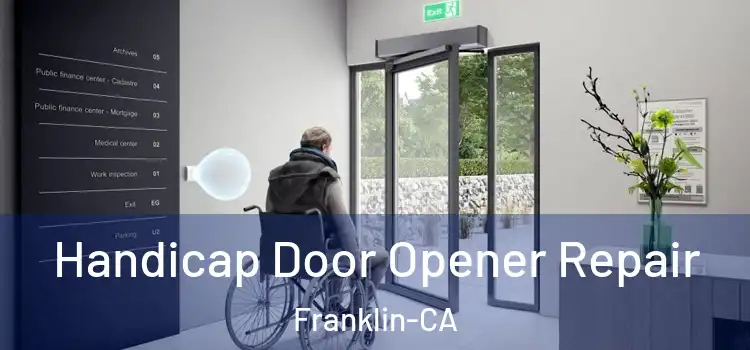 Handicap Door Opener Repair Franklin-CA